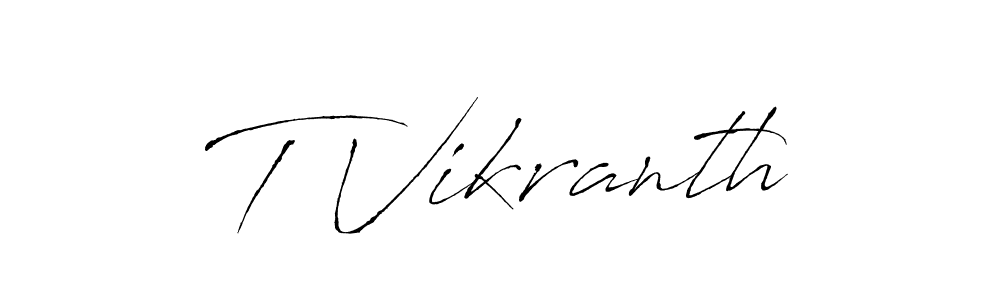 Design your own signature with our free online signature maker. With this signature software, you can create a handwritten (Antro_Vectra) signature for name T Vikranth. T Vikranth signature style 6 images and pictures png