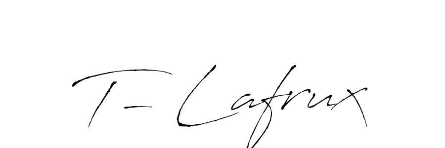 You can use this online signature creator to create a handwritten signature for the name T- Lafrux. This is the best online autograph maker. T- Lafrux signature style 6 images and pictures png