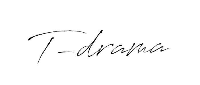 You should practise on your own different ways (Antro_Vectra) to write your name (T-drama) in signature. don't let someone else do it for you. T-drama signature style 6 images and pictures png