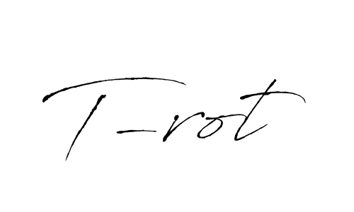 Design your own signature with our free online signature maker. With this signature software, you can create a handwritten (Antro_Vectra) signature for name T-rot. T-rot signature style 6 images and pictures png