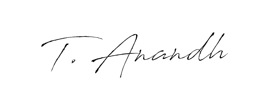 Create a beautiful signature design for name T. Anandh. With this signature (Antro_Vectra) fonts, you can make a handwritten signature for free. T. Anandh signature style 6 images and pictures png