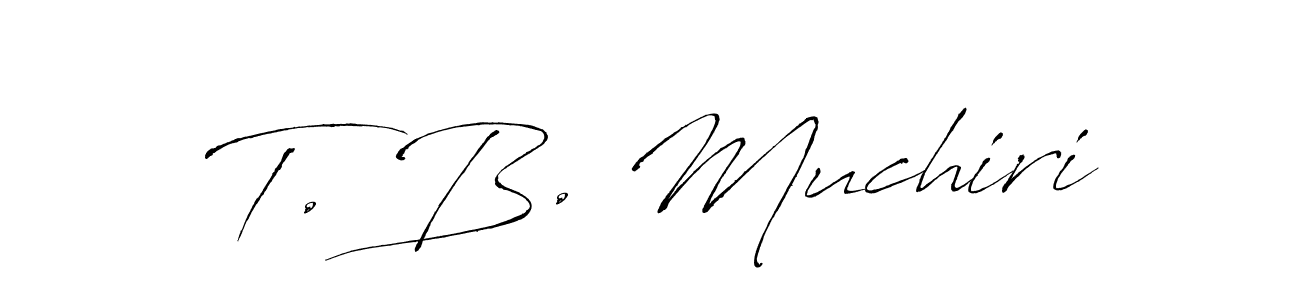 Antro_Vectra is a professional signature style that is perfect for those who want to add a touch of class to their signature. It is also a great choice for those who want to make their signature more unique. Get T. B. Muchiri name to fancy signature for free. T. B. Muchiri signature style 6 images and pictures png