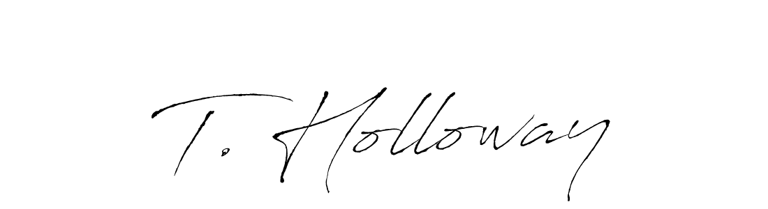 Here are the top 10 professional signature styles for the name T. Holloway. These are the best autograph styles you can use for your name. T. Holloway signature style 6 images and pictures png