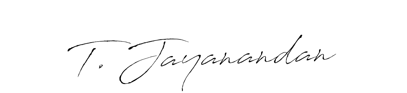 The best way (Antro_Vectra) to make a short signature is to pick only two or three words in your name. The name T. Jayanandan include a total of six letters. For converting this name. T. Jayanandan signature style 6 images and pictures png