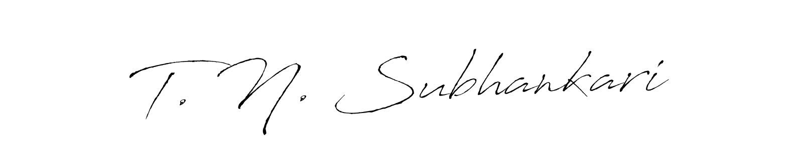 Make a short T. N. Subhankari signature style. Manage your documents anywhere anytime using Antro_Vectra. Create and add eSignatures, submit forms, share and send files easily. T. N. Subhankari signature style 6 images and pictures png
