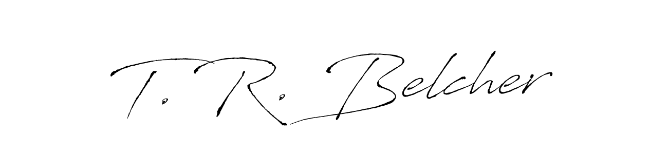 The best way (Antro_Vectra) to make a short signature is to pick only two or three words in your name. The name T. R. Belcher include a total of six letters. For converting this name. T. R. Belcher signature style 6 images and pictures png