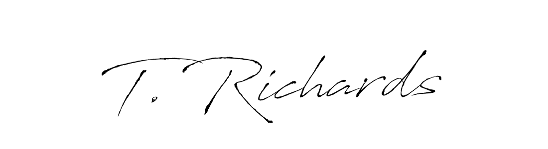 Make a short T. Richards signature style. Manage your documents anywhere anytime using Antro_Vectra. Create and add eSignatures, submit forms, share and send files easily. T. Richards signature style 6 images and pictures png