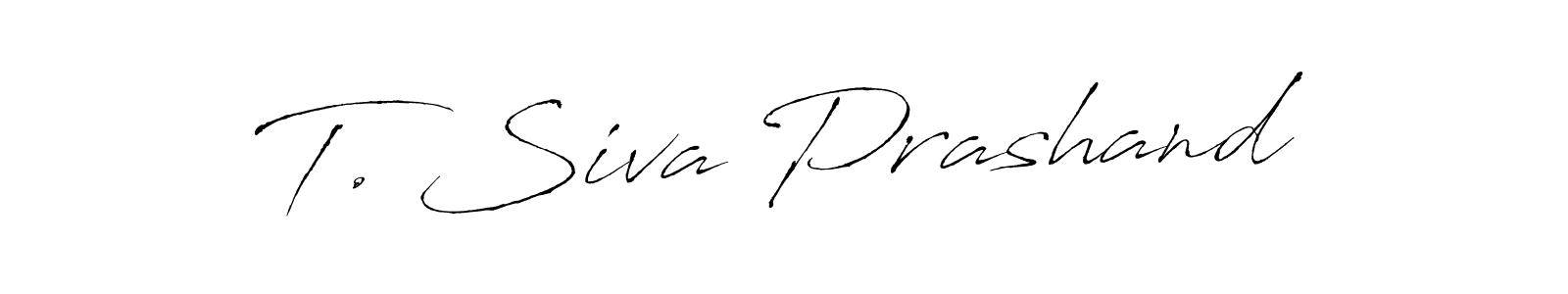 Create a beautiful signature design for name T. Siva Prashand. With this signature (Antro_Vectra) fonts, you can make a handwritten signature for free. T. Siva Prashand signature style 6 images and pictures png