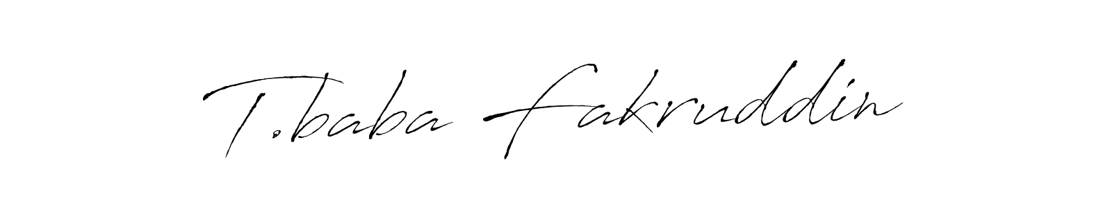 How to make T.baba Fakruddin signature? Antro_Vectra is a professional autograph style. Create handwritten signature for T.baba Fakruddin name. T.baba Fakruddin signature style 6 images and pictures png