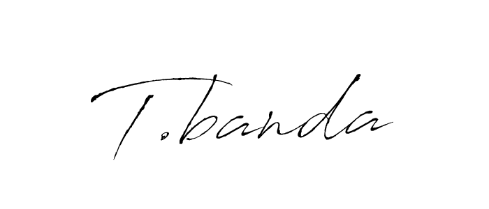 Design your own signature with our free online signature maker. With this signature software, you can create a handwritten (Antro_Vectra) signature for name T.banda. T.banda signature style 6 images and pictures png