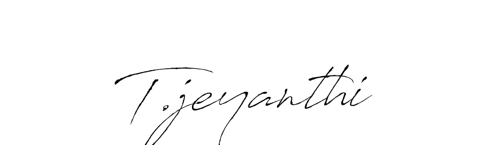 Make a beautiful signature design for name T.jeyanthi. With this signature (Antro_Vectra) style, you can create a handwritten signature for free. T.jeyanthi signature style 6 images and pictures png