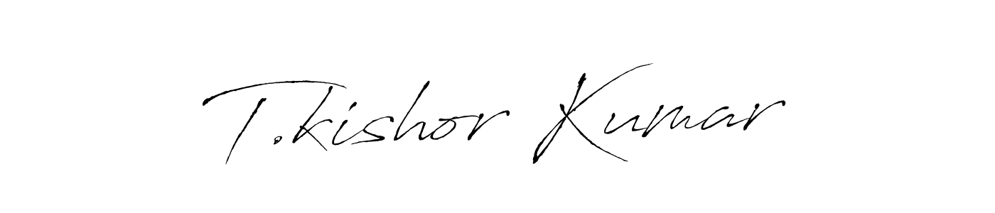 Make a beautiful signature design for name T.kishor Kumar. With this signature (Antro_Vectra) style, you can create a handwritten signature for free. T.kishor Kumar signature style 6 images and pictures png