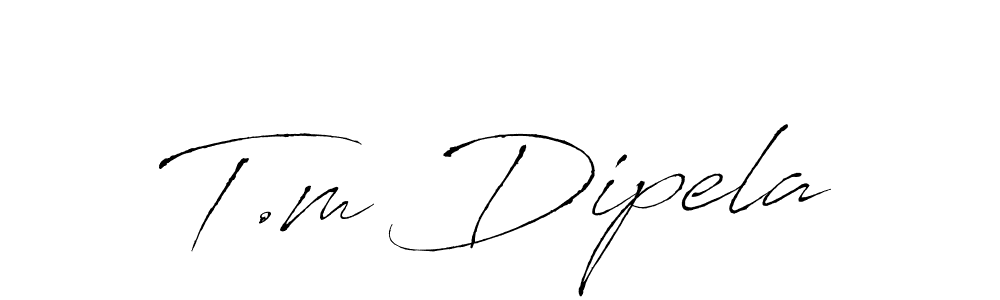 Create a beautiful signature design for name T.m Dipela. With this signature (Antro_Vectra) fonts, you can make a handwritten signature for free. T.m Dipela signature style 6 images and pictures png