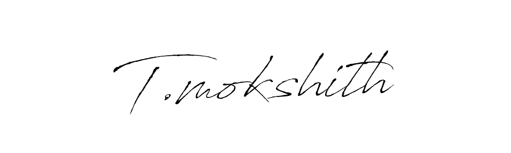 Antro_Vectra is a professional signature style that is perfect for those who want to add a touch of class to their signature. It is also a great choice for those who want to make their signature more unique. Get T.mokshith name to fancy signature for free. T.mokshith signature style 6 images and pictures png
