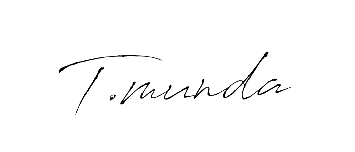 Design your own signature with our free online signature maker. With this signature software, you can create a handwritten (Antro_Vectra) signature for name T.munda. T.munda signature style 6 images and pictures png