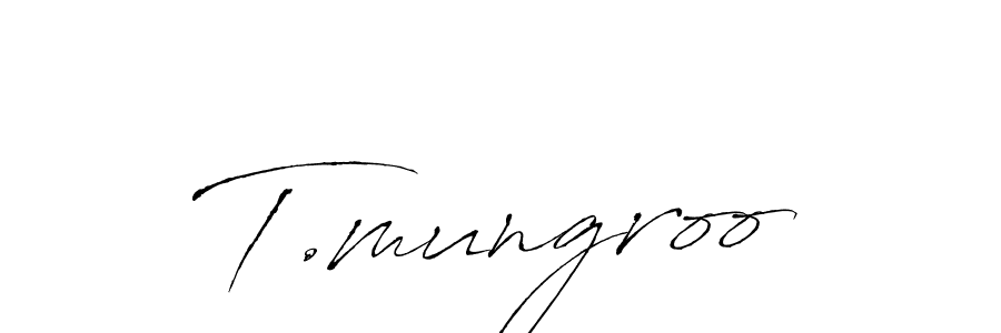 Design your own signature with our free online signature maker. With this signature software, you can create a handwritten (Antro_Vectra) signature for name T.mungroo. T.mungroo signature style 6 images and pictures png