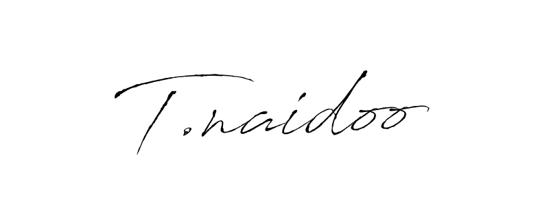 Create a beautiful signature design for name T.naidoo. With this signature (Antro_Vectra) fonts, you can make a handwritten signature for free. T.naidoo signature style 6 images and pictures png