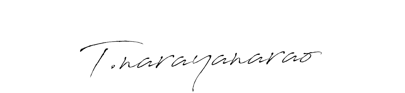 You should practise on your own different ways (Antro_Vectra) to write your name (T.narayanarao) in signature. don't let someone else do it for you. T.narayanarao signature style 6 images and pictures png