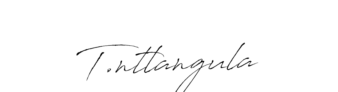 Make a beautiful signature design for name T.ntlangula. With this signature (Antro_Vectra) style, you can create a handwritten signature for free. T.ntlangula signature style 6 images and pictures png