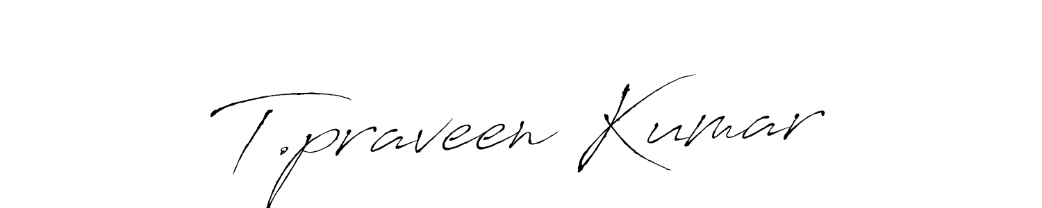 This is the best signature style for the T.praveen Kumar name. Also you like these signature font (Antro_Vectra). Mix name signature. T.praveen Kumar signature style 6 images and pictures png