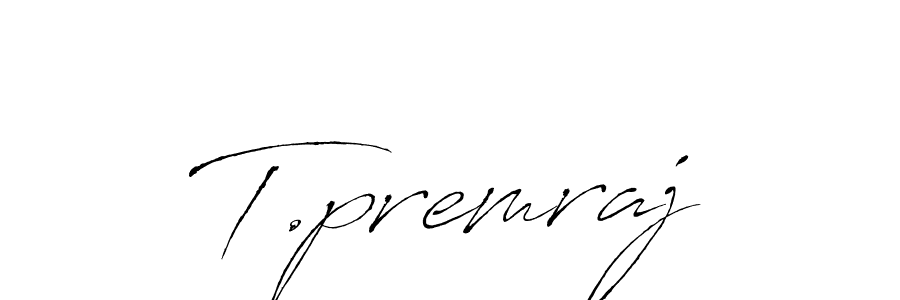 Make a beautiful signature design for name T.premraj. Use this online signature maker to create a handwritten signature for free. T.premraj signature style 6 images and pictures png