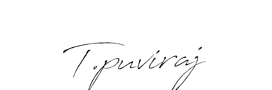 Make a beautiful signature design for name T.puviraj. With this signature (Antro_Vectra) style, you can create a handwritten signature for free. T.puviraj signature style 6 images and pictures png