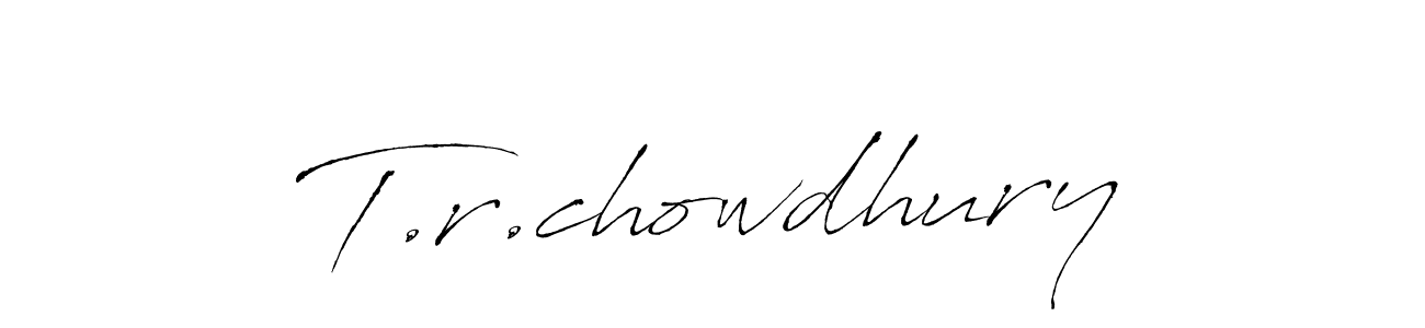 Also we have T.r.chowdhury name is the best signature style. Create professional handwritten signature collection using Antro_Vectra autograph style. T.r.chowdhury signature style 6 images and pictures png