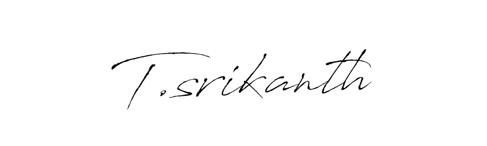 Make a beautiful signature design for name T.srikanth. With this signature (Antro_Vectra) style, you can create a handwritten signature for free. T.srikanth signature style 6 images and pictures png