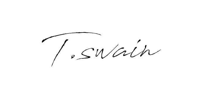 You should practise on your own different ways (Antro_Vectra) to write your name (T.swain) in signature. don't let someone else do it for you. T.swain signature style 6 images and pictures png