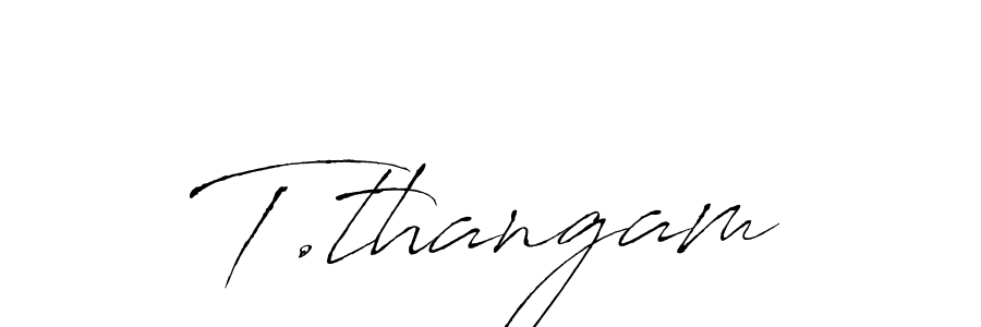 Antro_Vectra is a professional signature style that is perfect for those who want to add a touch of class to their signature. It is also a great choice for those who want to make their signature more unique. Get T.thangam name to fancy signature for free. T.thangam signature style 6 images and pictures png