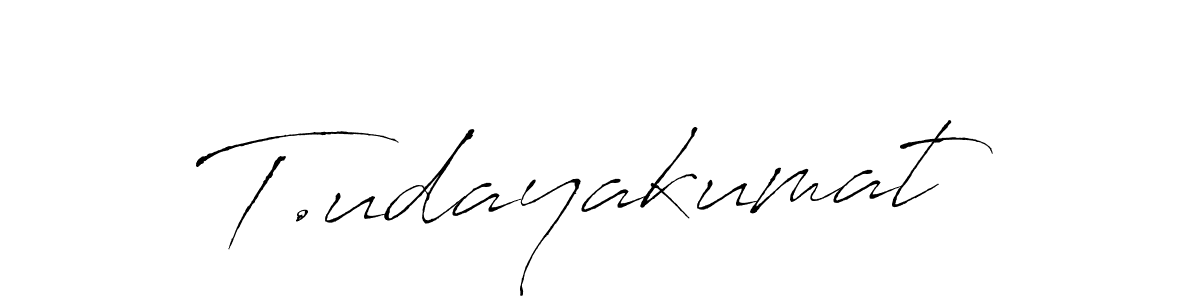 Make a beautiful signature design for name T.udayakumat. With this signature (Antro_Vectra) style, you can create a handwritten signature for free. T.udayakumat signature style 6 images and pictures png