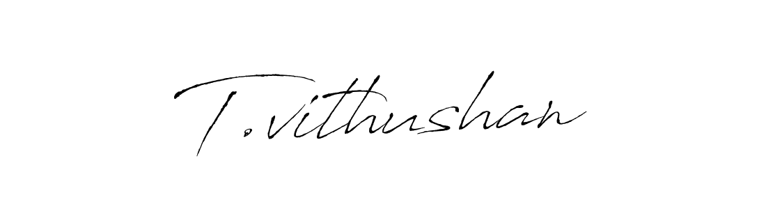 Also we have T.vithushan name is the best signature style. Create professional handwritten signature collection using Antro_Vectra autograph style. T.vithushan signature style 6 images and pictures png
