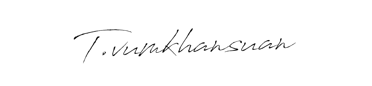 Use a signature maker to create a handwritten signature online. With this signature software, you can design (Antro_Vectra) your own signature for name T.vumkhansuan. T.vumkhansuan signature style 6 images and pictures png