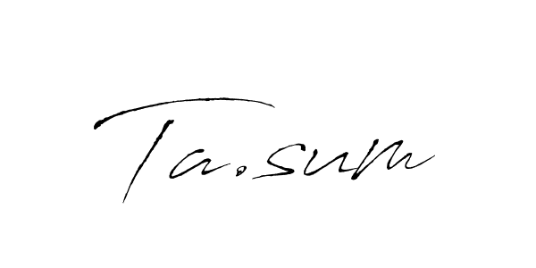 Ta.sum stylish signature style. Best Handwritten Sign (Antro_Vectra) for my name. Handwritten Signature Collection Ideas for my name Ta.sum. Ta.sum signature style 6 images and pictures png