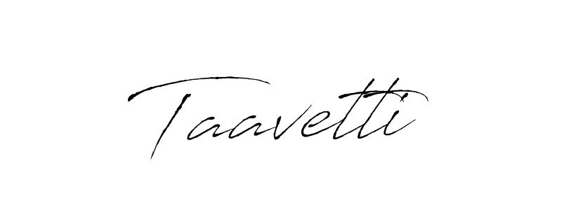 Also we have Taavetti name is the best signature style. Create professional handwritten signature collection using Antro_Vectra autograph style. Taavetti signature style 6 images and pictures png