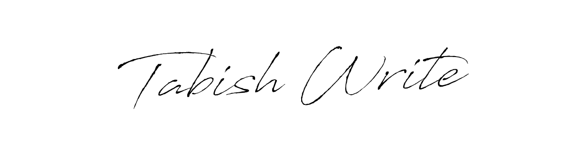 You should practise on your own different ways (Antro_Vectra) to write your name (Tabish Write) in signature. don't let someone else do it for you. Tabish Write signature style 6 images and pictures png