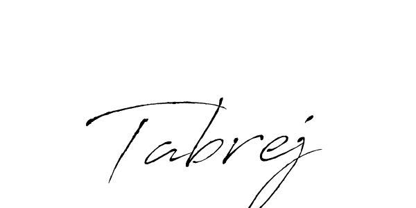 Design your own signature with our free online signature maker. With this signature software, you can create a handwritten (Antro_Vectra) signature for name Tabrej. Tabrej signature style 6 images and pictures png