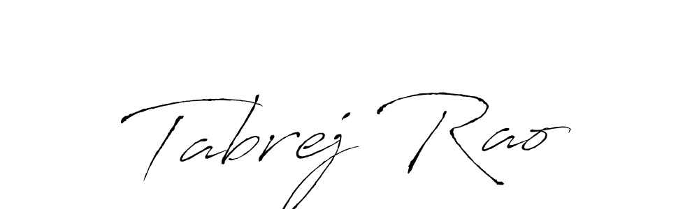 Use a signature maker to create a handwritten signature online. With this signature software, you can design (Antro_Vectra) your own signature for name Tabrej Rao. Tabrej Rao signature style 6 images and pictures png