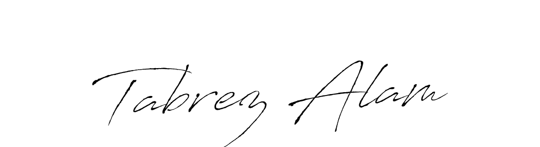 Tabrez Alam stylish signature style. Best Handwritten Sign (Antro_Vectra) for my name. Handwritten Signature Collection Ideas for my name Tabrez Alam. Tabrez Alam signature style 6 images and pictures png