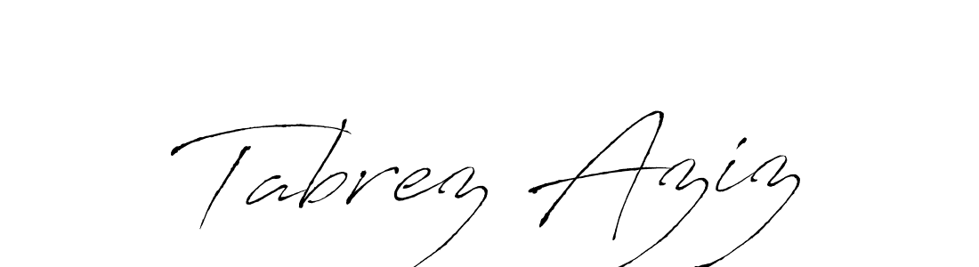 You should practise on your own different ways (Antro_Vectra) to write your name (Tabrez Aziz) in signature. don't let someone else do it for you. Tabrez Aziz signature style 6 images and pictures png