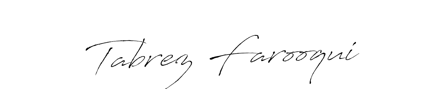 This is the best signature style for the Tabrez Farooqui name. Also you like these signature font (Antro_Vectra). Mix name signature. Tabrez Farooqui signature style 6 images and pictures png