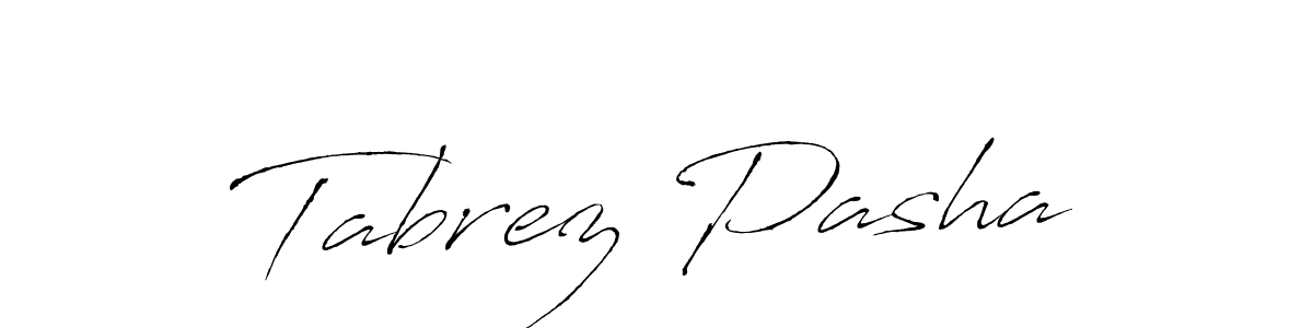 How to make Tabrez Pasha signature? Antro_Vectra is a professional autograph style. Create handwritten signature for Tabrez Pasha name. Tabrez Pasha signature style 6 images and pictures png