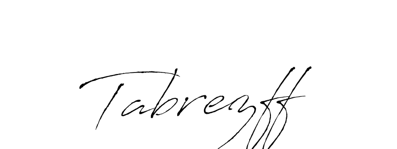 Make a short Tabrezff signature style. Manage your documents anywhere anytime using Antro_Vectra. Create and add eSignatures, submit forms, share and send files easily. Tabrezff signature style 6 images and pictures png