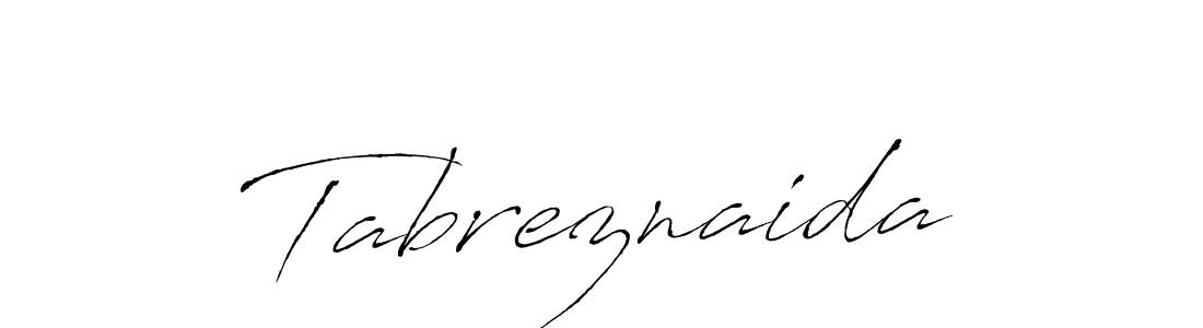 Design your own signature with our free online signature maker. With this signature software, you can create a handwritten (Antro_Vectra) signature for name Tabreznaida. Tabreznaida signature style 6 images and pictures png