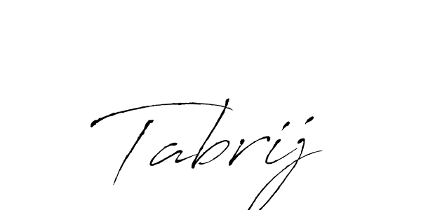 Tabrij stylish signature style. Best Handwritten Sign (Antro_Vectra) for my name. Handwritten Signature Collection Ideas for my name Tabrij. Tabrij signature style 6 images and pictures png
