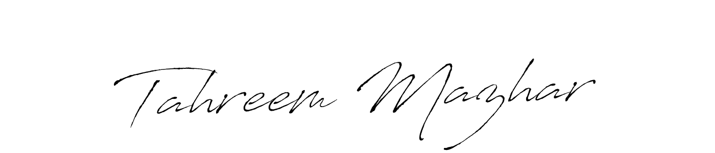 Make a beautiful signature design for name Tahreem Mazhar. With this signature (Antro_Vectra) style, you can create a handwritten signature for free. Tahreem Mazhar signature style 6 images and pictures png