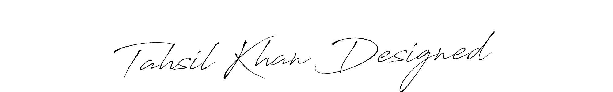 You should practise on your own different ways (Antro_Vectra) to write your name (Tahsil Khan Designed) in signature. don't let someone else do it for you. Tahsil Khan Designed signature style 6 images and pictures png