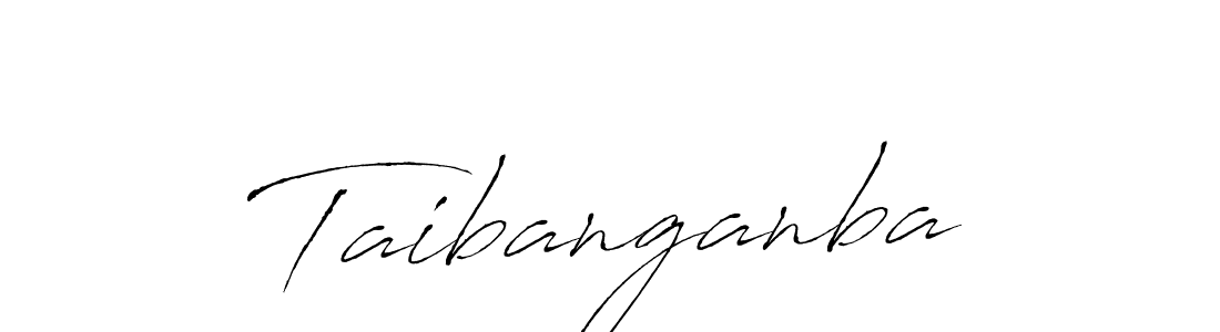 How to make Taibanganba signature? Antro_Vectra is a professional autograph style. Create handwritten signature for Taibanganba name. Taibanganba signature style 6 images and pictures png