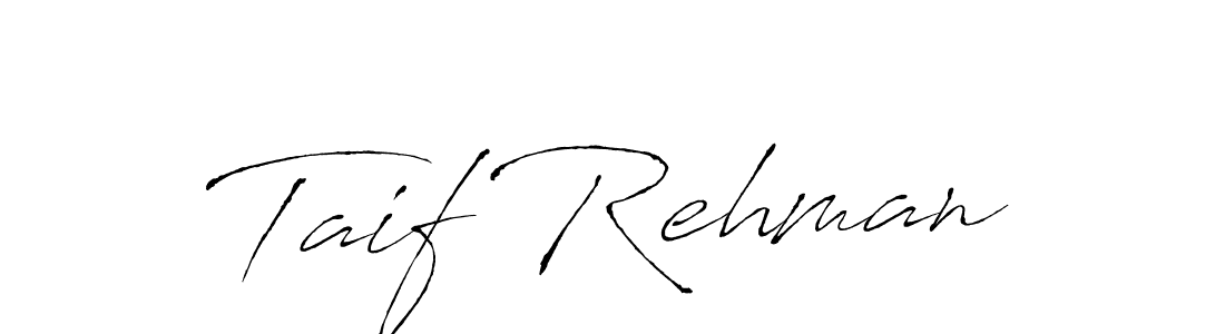 How to make Taif Rehman signature? Antro_Vectra is a professional autograph style. Create handwritten signature for Taif Rehman name. Taif Rehman signature style 6 images and pictures png