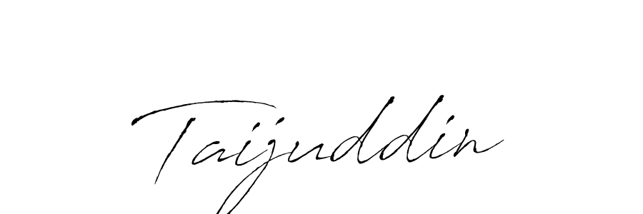 You should practise on your own different ways (Antro_Vectra) to write your name (Taijuddin) in signature. don't let someone else do it for you. Taijuddin signature style 6 images and pictures png